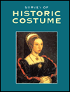 Survey of Historic Costume / Edition 2