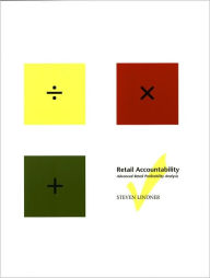 Title: Retail Accountability: Advanced Retail Profitability Analysis, Author: Steven Lindner
