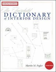 Title: The Fairchild Dictionary of Interior Design / Edition 2, Author: Martin M. Pegler