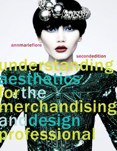 Understanding Aesthetics for the Merchandising and Design Professional ...