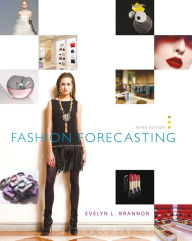 Title: Fashion Forecasting / Edition 3, Author: Evelyn L. Brannon