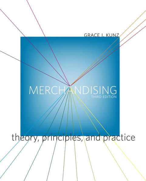 Merchandising: Theory, Principles, and Practice / Edition 3