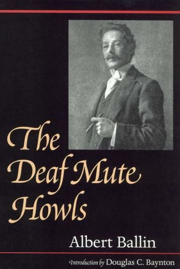 The Deaf Mute Howls / Edition 1