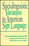 Title: Sociolinguistic Variation in American Sign Language, Author: Ceil Lucas