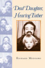 Deaf Daughter, Hearing Father