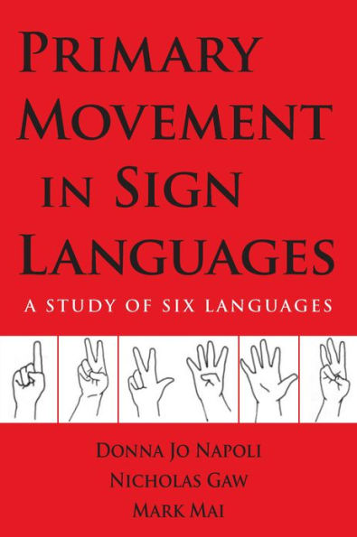 Primary Movement in Sign Languages: A Study of Six Languages