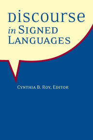 Title: Discourse in Signed Languages, Author: Cynthia B. Roy