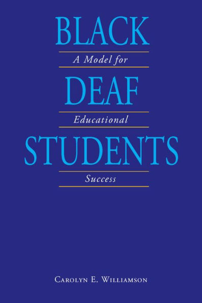 Black Deaf Students: A Model for Educational Success