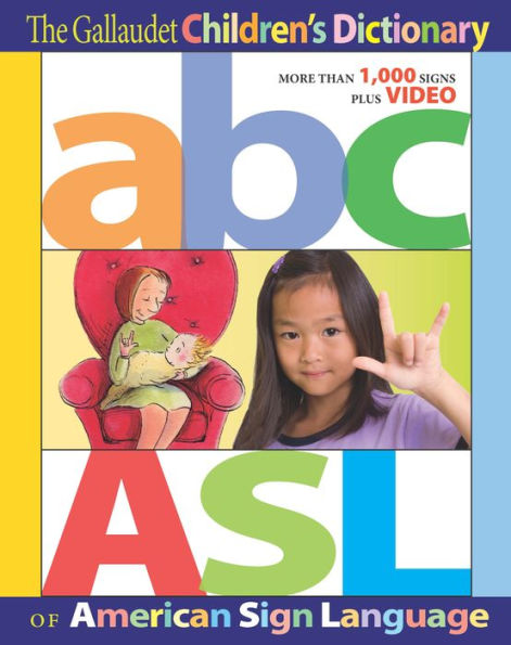 The Gallaudet Children's Dictionary of American Sign Language