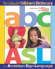 Title: The Gallaudet Children's Dictionary of American Sign Language, Author: The Editors of Gallaudet University Press