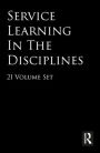 Service Learning in the Disciplines: 21 Volume Set