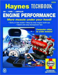 Title: Engine Performance: GM, Ford, Chrysler More muscle under your hood!, Author: Max Haynes