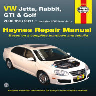 Title: VW Jetta, Rabbit, GTI & Golf 2006 thru 2011 Haynes Repair Manual: 2006 Thru 2011 - Includes 2005 New Jetta, Author: Editors of Haynes Manuals