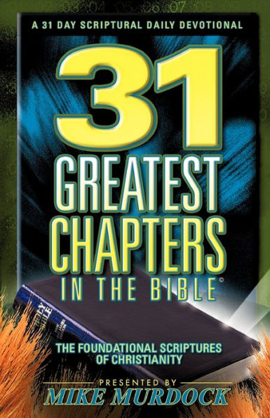 31 Greatest Chapters The Bible