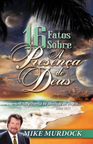 Title: 16 Fatos Sobre A Presenca de Deus, Author: Mike Murdock