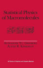 Statistical Physics of Macromolecules / Edition 1