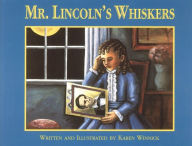 Title: Mr. Lincoln's Whiskers, Author: Karen B. Winnick