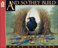 Title: And So They Build, Author: Bert Kitchen
