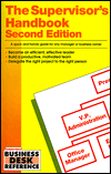 Title: The Supervisor's Handbook: A Quick and Handy Guide for Any Manager or Business Owner / Edition 2, Author: Career Press Editors