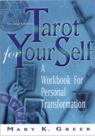 Tarot for Your Self: A Workbook for Personal Transformation