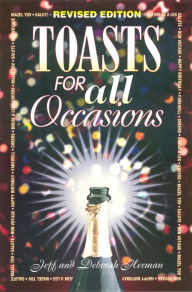 Title: Toasts for All Occasions, Author: Jeff Herman