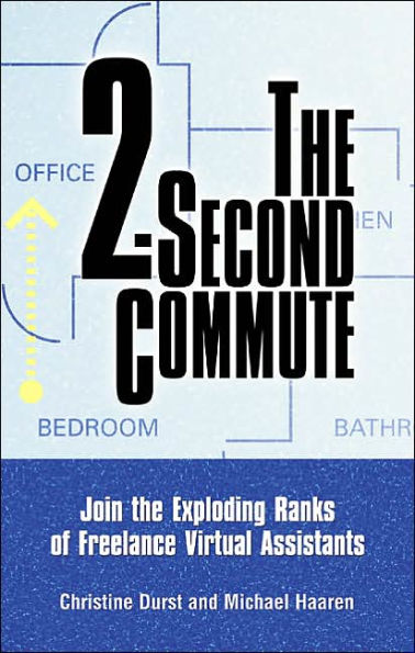 The 2-Second Commute: Join the Exploding Ranks of Freelance Virtual Assistants