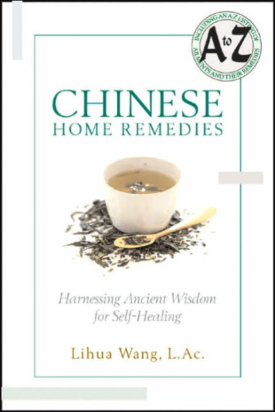 Chinese Home Remedies: Harnessing Ancient Wisdom For Self-Healing