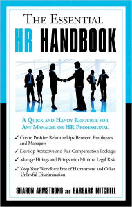 Title: The Essential HR Handbook: A Quick and Handy Resource for Any Manager or HR Professional / Edition 1, Author: Sharon Armstrong