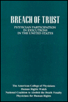 Title: United States - Breach of Trust: Physician Participation in Executions in the United States, Author: Physicians for Human Rights Staff