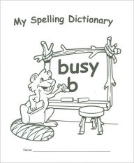 Title: My Spelling Dictionary, Author: Nancy Shaw