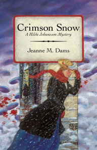 Title: Crimson Snow (Hilda Johansson Series #5), Author: Jeanne M. Dams