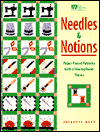 Title: Needles and Notions: Paper-Pieced Patterns with a Sewing Room Theme, Author: Jaynette Huff