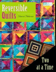 Title: Reversible Quilts: Two at a Time, Author: Sharon Pederson