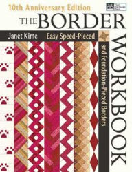 Title: Border Workbook: 10th Anniversary Edition, Author: Janet Kime