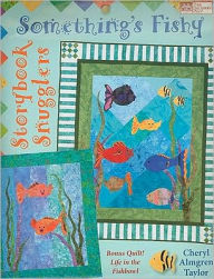 Title: Something's Fishy Storybook Snugglers, Author: Cheryl Almgren Taylor