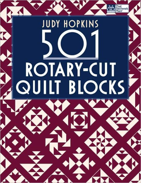 501 Rotary-Cut Quilt Blocks