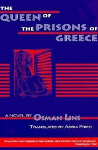 Title: The Queen of the Prisons of Greece, Author: Osman Lins