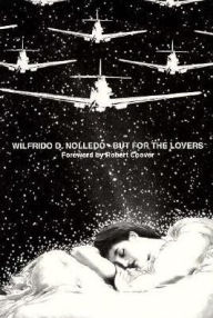 Title: But for the Lovers, Author: Wilfrido Nolledo