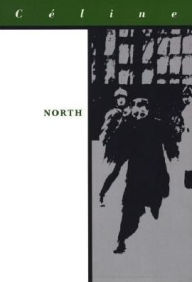 Title: North, Author: Louis-Ferdinand Celine