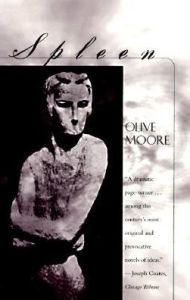 Title: Spleen: A Novel, Author: Olive Moore