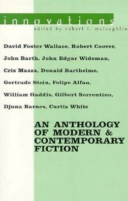Innovations: An Anthology of Modern & Contemporary Fiction