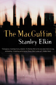Title: The MacGuffin, Author: Stanley Elkin