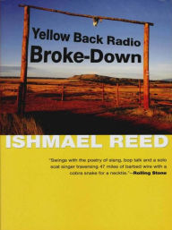 Title: Yellow Back Radio Broke-Down, Author: Ishmael Reed