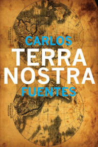 Title: Terra Nostra, Author: Carlos Fuentes