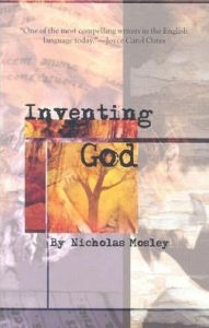 Title: Inventing God, Author: Nicholas Mosley