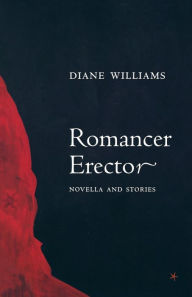 Title: Romance Erector, Author: Diane Williams