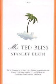 Title: Mrs. Ted Bliss, Author: Stanley Elkin