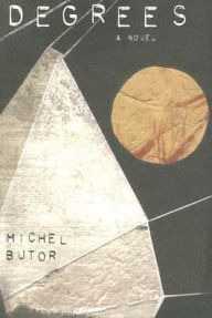 Title: Degrees, Author: Michel Butor