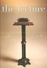Title: The Lecture, Author: Lydie Salvayre