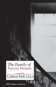 Title: Family of Pascual Duarte, Author: Camilo Jose Cela